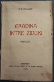 Cumpara ieftin ION PILLAT - GRADINA INTRE ZIDURI (POEZII) [SOCEC / BUCURESTI, 1920]