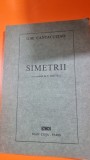 Simetrii - G. M. Cantacuzino