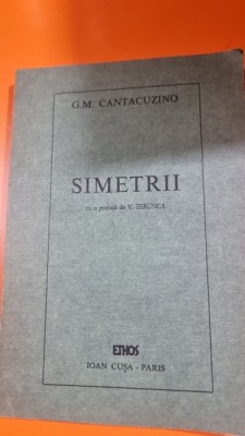 Simetrii - G. M. Cantacuzino foto