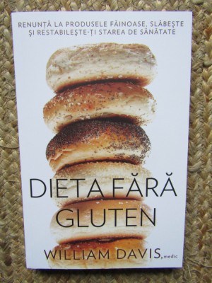 WILLIAM DAVIS - DIETA FARA GLUTEN foto