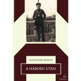 A h&aacute;bor&uacute; ut&aacute;n - Alexander Bern&aacute;t