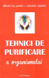 Tehnici de purificare a organismului |