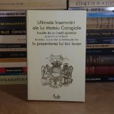 ION IOVAN - ULTIMELE INSEMNARI ALE LUI MATEIU CARAGIALE , 2008 *