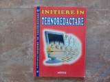 INITIERE IN TEHNOREDACTARE de ELVIRA NICOLETA BIZDOACA, NICU GEORGE BIZDOACA, 2005