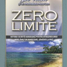 Zero limite - Joe Vitale, dr. Ihaleakala Hew Len