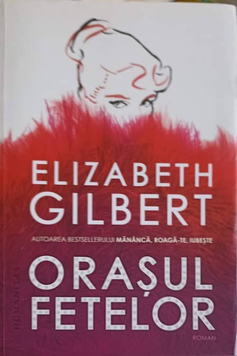 ORASUL FETELOR-ELIZABETH GILBERT-256864