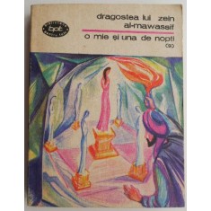 Dragostea lui Zein Al-Mawassif. O mie si una de nopti (9)