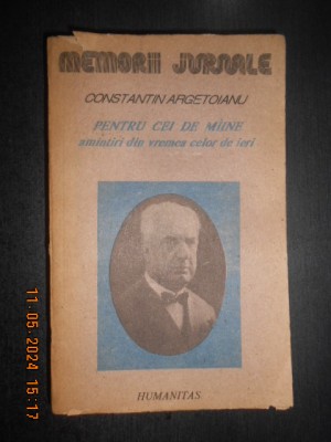 Constantin Argetoianu - Pentru cei de maine volumul 2 foto