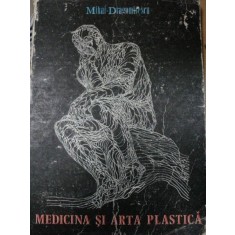 MEDICINA SI ARTA PLASTICA- MIHAI DRAGOMIRESCU, 1986