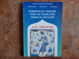 Istoria si traditiile minoritatii turce si tatare - pentru clasele a VI-VII-a, 2006