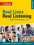 Collins Real Lives, Real Listening - Elementary Student&rsquo;s Book - Complete Edition: A2 | Sheila Thorn