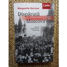 Disparuta in Moscova - Marguerite Harrison