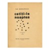 Ion Minulescu, Cetiți-le noaptea, Autograf, Editie Bibliofilă numerotată 29/44, 1930, Iser