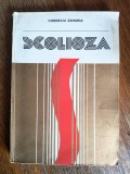 Scolioza, clinica, terapie, recuperare - Corneliu Zaharia / R8P1F