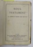 NOUL TESTAMENT AL DOMNULUI NOSTRU ISUS HRISTOS si CARTEA PSALMILOR , 1938 , FORMAT REDUS
