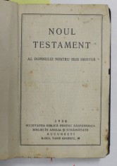 NOUL TESTAMENT AL DOMNULUI NOSTRU ISUS HRISTOS si CARTEA PSALMILOR , 1938 , FORMAT REDUS foto
