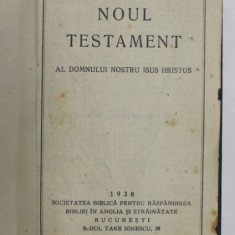 NOUL TESTAMENT AL DOMNULUI NOSTRU ISUS HRISTOS si CARTEA PSALMILOR , 1938 , FORMAT REDUS