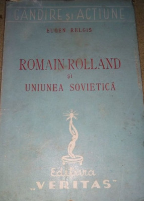 Eugen Relgis - Romain Rolland si Uniunea Sovietica (1945) foto