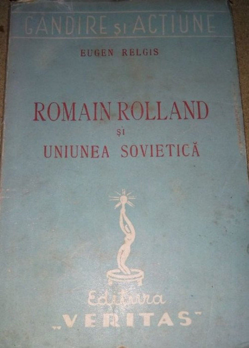 Eugen Relgis - Romain Rolland si Uniunea Sovietica (1945)