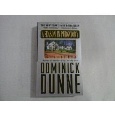 A SEASON IN PURGATORY - DOMINICK DUNNE