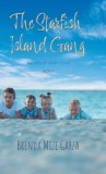 The Starfish Island Gang: Secrets of Shell Cove