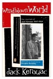 Windblown World: Journals of Jack Kerouac 1947-1954