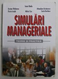 SIMULARI MANAGERIALE , TEORIE SI PRACTICA de IOAN RADU ... FLORIN IONITA , 2005