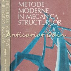 Metode Moderne In Mecanica Structurilor - C. Pacoste, V. Stoian, D. Dubina