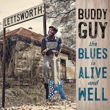 The Blues Is Alive And Well | Buddy Guy, sony music