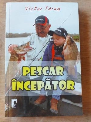 Pescar incepator- Victor Tarus foto