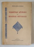 VESMINTELE LITURGICE IN BISERICA ORTODOXA de VASILE C. GREGORIAN - CRAIOVA, 1941