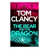 Cumpara ieftin Bear and the Dragon, Tom Clancy