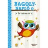 &Eacute;vi k&iacute;s&eacute;rtetet l&aacute;t - Bagolynapl&oacute; 2. - Rebecca Elliott