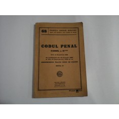 CODUL PENAL CAROL AL II-lea din 18 martie 1936 - editura librariei Universala Bucuresti