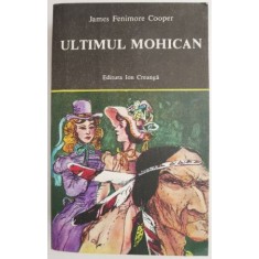 Ultimul mohican &ndash; James Fenimore Cooper (putin uzata)
