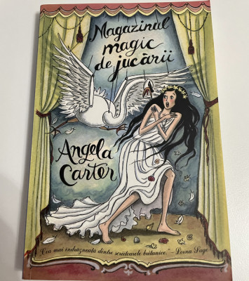 Magazinul magic de jucării - Angela Carter foto