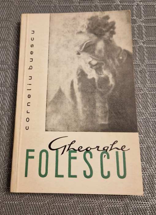 Gheorghe Folescu de Corneliu Buescu