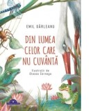 Din lumea celor care nu cuvanta - Emil Garleanu
