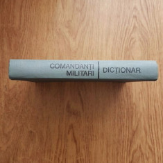 Constantin Cazanisteanu - Comandanti militari. Dictionar (1983, ed. cartonata)