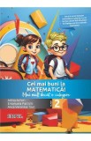 Cei mai buni la matematica! - Clasa 2 - Mai mult decat o culegere - Adina Achim, Emanuela Patrichi, Anca Veronica Taut