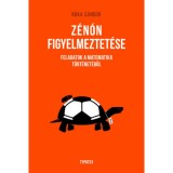 Z&eacute;n&oacute;n figyelmeztet&eacute;se - Feladatok a matematika t&ouml;rt&eacute;net&eacute;ből - R&oacute;ka S&aacute;ndor