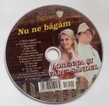CD Nu ne bagam Lorenna si Varu&#039; Sandel revista Taifasuri