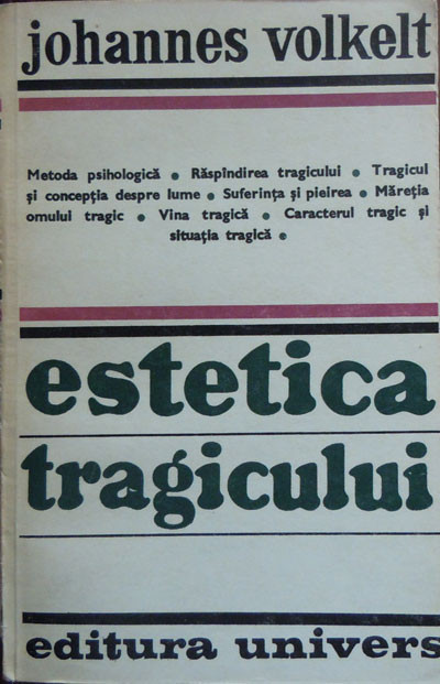 Estetica tragicului &ndash; Johannes Volkelt