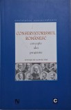 Conservatorismul romanesc. Concepte, idei, programe. Antologie de Laurentiu Vlad