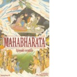 Mahabharata. Episoade esentiale - Theofil Simenschy
