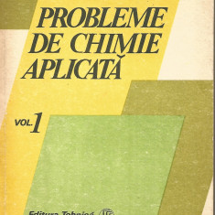 Probleme de chimie aplicata (vol. 1) - Aristina Parota, Andy-Daniela Vasile