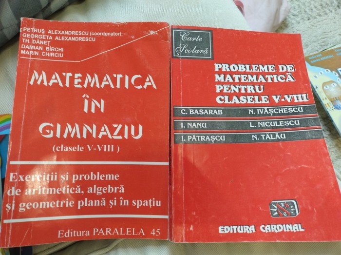 Pachet 2 culegeri bune de matematică pentru gimnaziu. Matematică &icirc;n gimnaziu + Probleme de matematică. Basarab, Ivășchescu