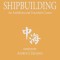 Chinese Naval Shipbuilding: An Ambitious and Uncertain Course