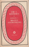 GIB I. MIHAESCU - BRATUL ANDROMEDEI