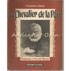 Le Chevalier De La Paix - Florimond Bonte